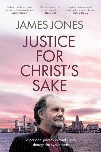 Justice for Christ's Sake: A Personal Journey Around Justice Through the Eyes of Faith