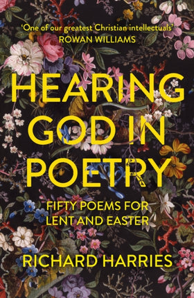 Hearing God in Poetry: Fifty Poems for Lent and Easter