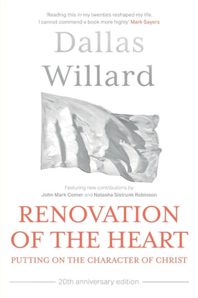 Renovation of the Heart (20th Anniversary Edition): Putting on the character of Christ