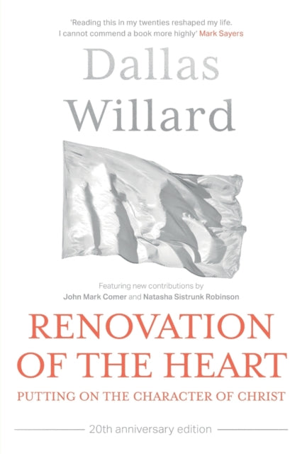 Renovation of the Heart (20th Anniversary Edition): Putting on the character of Christ