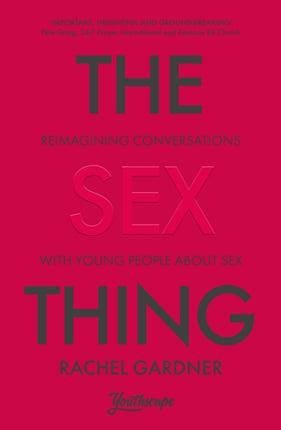 The Sex Thing: Reimagining conversations with young people about sex