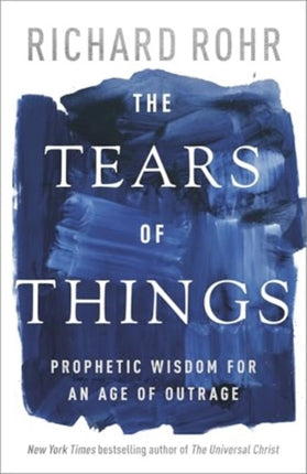 The Tears of Things  Prophetic Wisdom for an Age