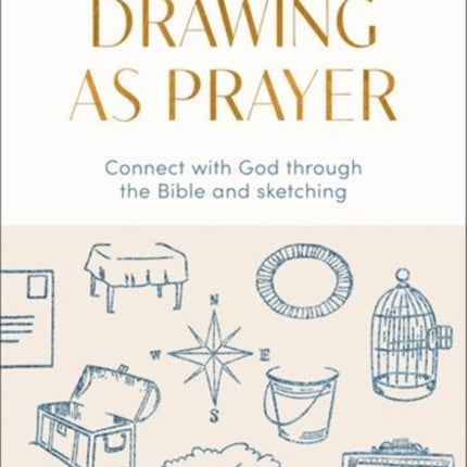 Drawing as Prayer