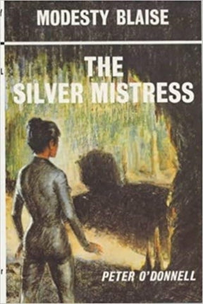 The Silver Mistress: (Modesty Blaise)