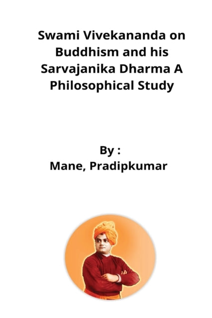 Swami Vivekananda on Buddhism and his Sarvajanika