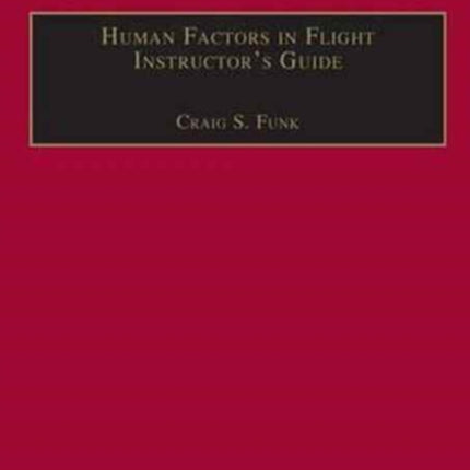 Human Factors in Flight Instructors Guide