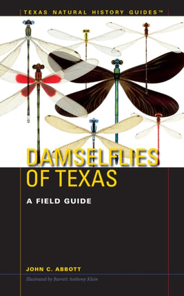Damselflies of Texas  A Field Guide
