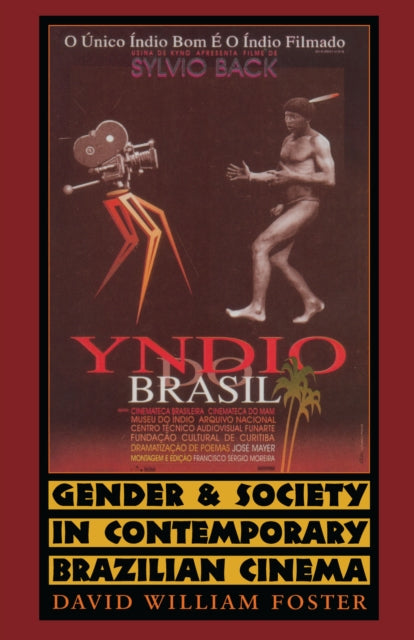 Gender and Society in Contemporary Brazilian Cinema