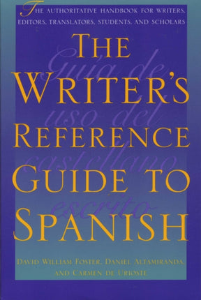 The Writer's Reference Guide to Spanish