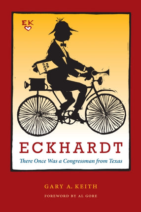 Eckhardt: There Once Was a Congressman from Texas