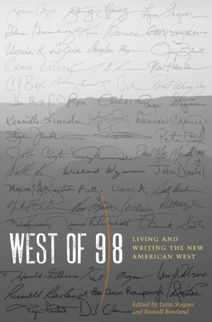 West of 98: Living and Writing the New American West