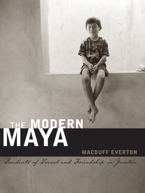 The Modern Maya