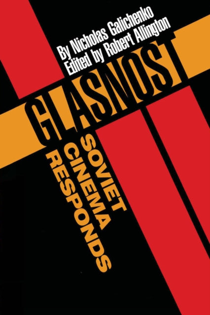 Glasnost—Soviet Cinema Responds