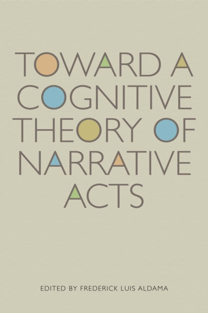 Toward a Cognitive Theory of Narrative Acts