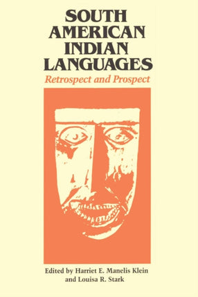 South American Indian Languages: Retrospect and Prospect