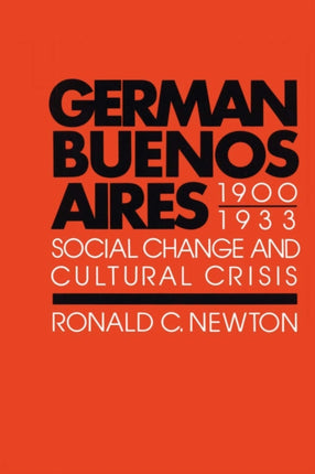 German Buenos Aires 19001933  Social Change and