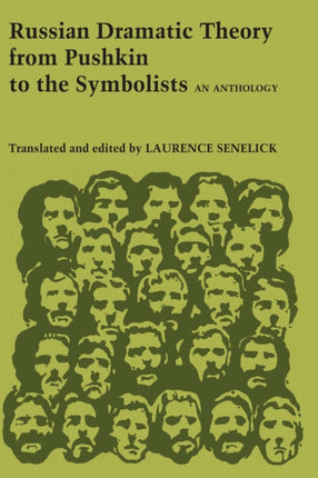 Russian Dramatic Theory from Pushkin to the Symbolists: An Anthology