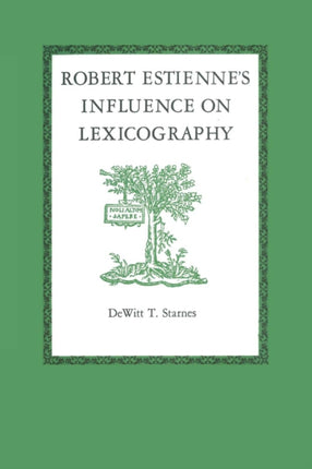 Robert Estienne's Influence on Lexicography