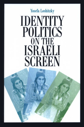 Identity Politics on the Israeli Screen