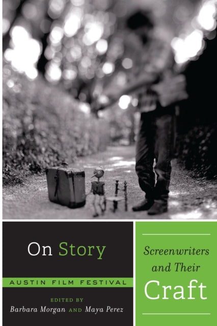 On Story - Screenwriters and Their Craft