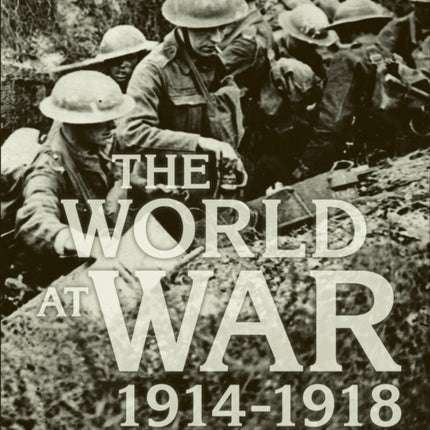 The World at War 19141918