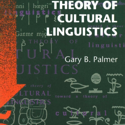 Toward a Theory of Cultural Linguistics