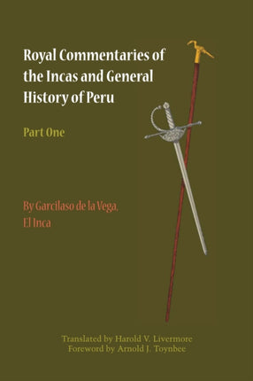 Royal Commentaries of the Incas and General History of Peru, Part One