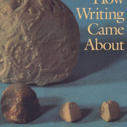 How Writing Came About