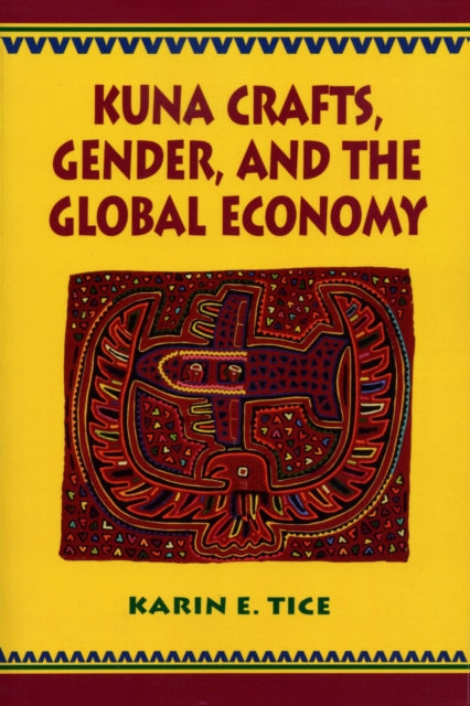 Kuna Crafts, Gender, and the Global Economy