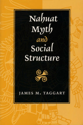 Nahuat Myth and Social Structure