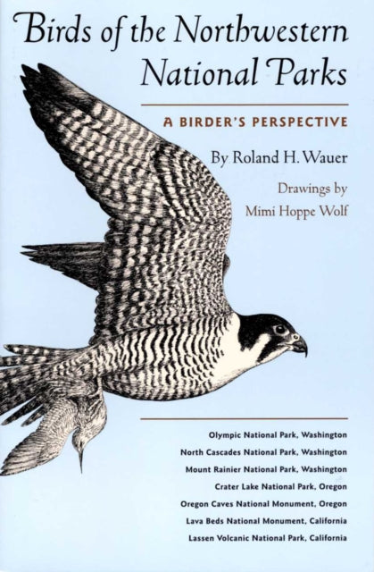 Birds of the Northwestern National Parks: A Birder's Perspective