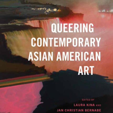 Queering Contemporary Asian American Art