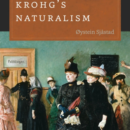 Christian Krohg's Naturalism