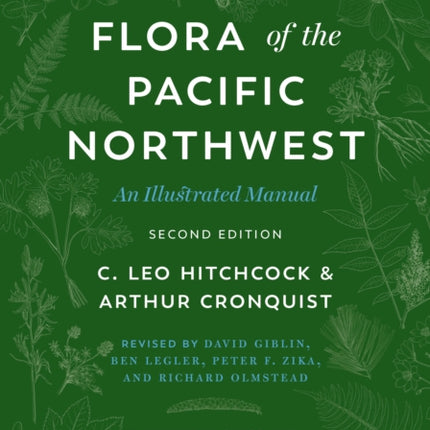 Flora of the Pacific Northwest: An Illustrated Manual