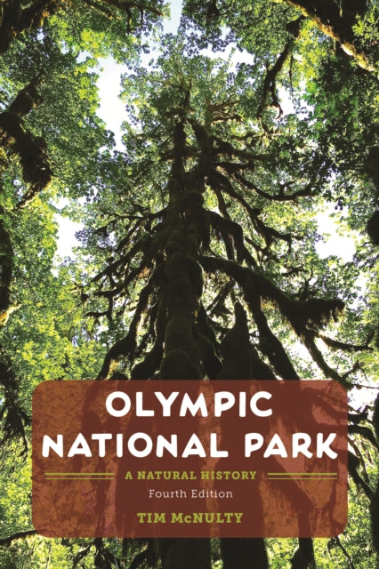 Olympic National Park: A Natural History