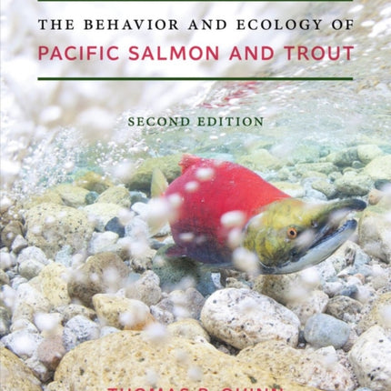 The Behavior and Ecology of Pacific Salmon and Trout