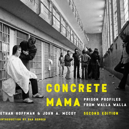 Concrete Mama: Prison Profiles from Walla Walla