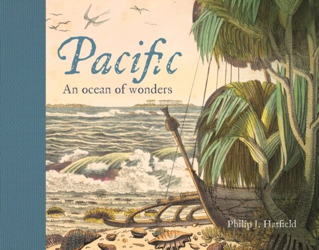 Pacific: An Ocean of Wonders