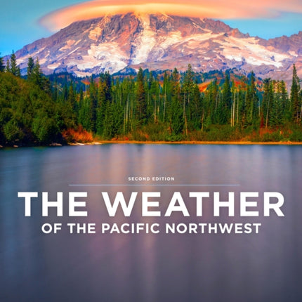 The Weather of the Pacific Northwest