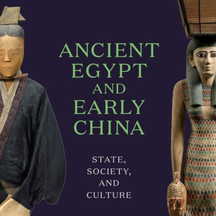 Ancient Egypt and Early China  State Society and