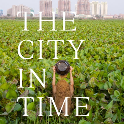 The City in Time