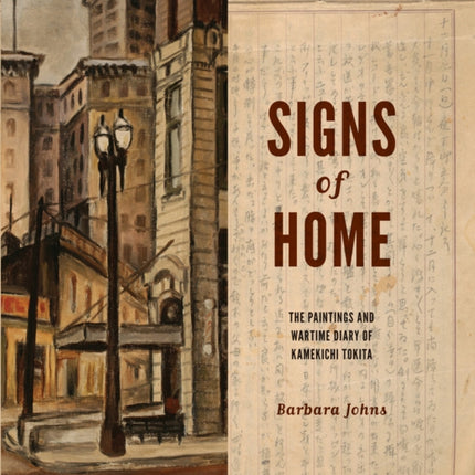 Signs of Home  The Paintings and Wartime Diary of