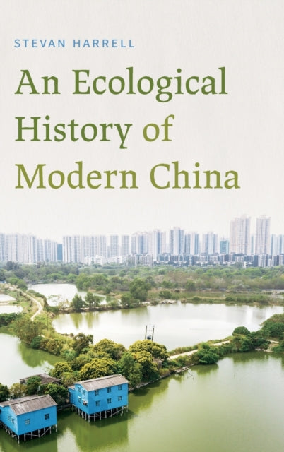 An Ecological History of Modern China