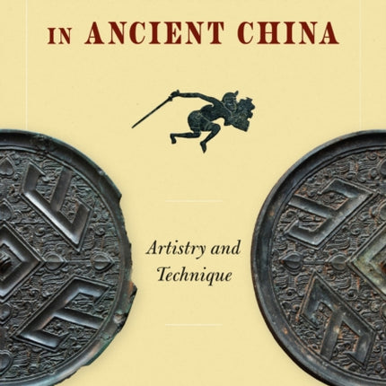 Bronze Mirrors in Ancient China