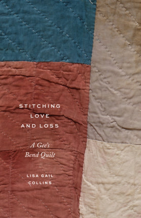 Stitching Love and Loss  A Gees Bend Quilt