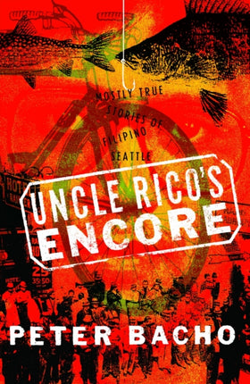 Uncle Ricos Encore  Mostly True Stories of
