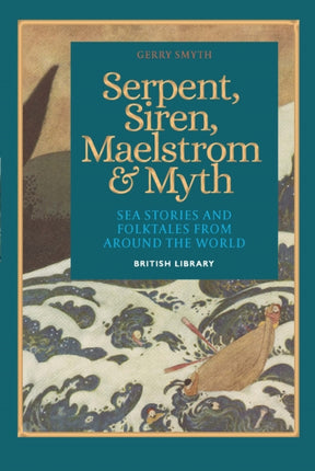 Serpent Siren Maelstrom and Myth