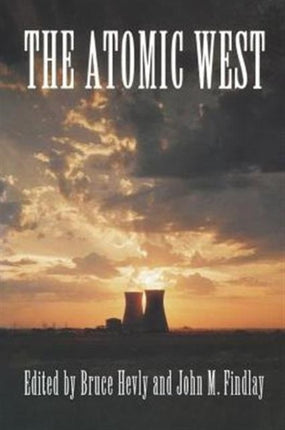 The Atomic West