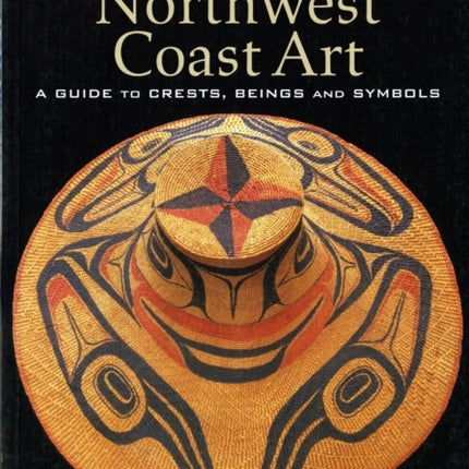 Understanding Northwest Coast Art