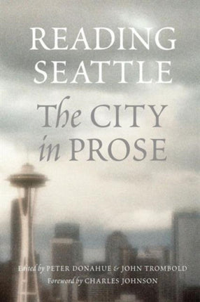 Reading Seattle: The City in Prose